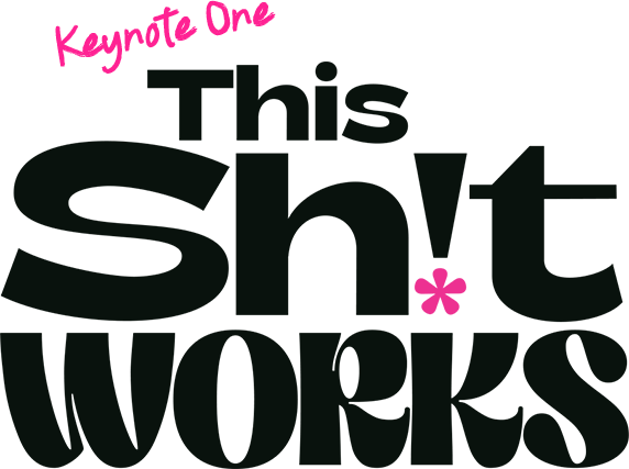 Keynote One This Shit Works